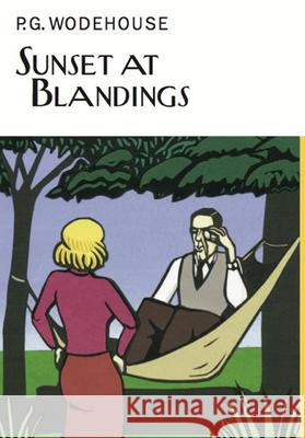 Sunset At Blandings P G Wodehouse 9781841591988 Everyman