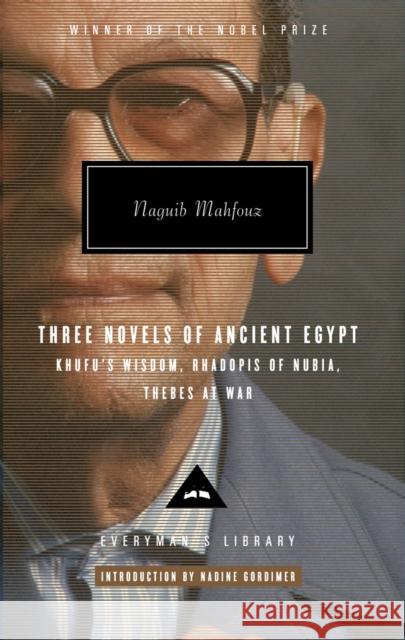 Mahfouz Trilogy Three Novels of Ancient Egypt Naguib Mahfouz 9781841593050 Everyman