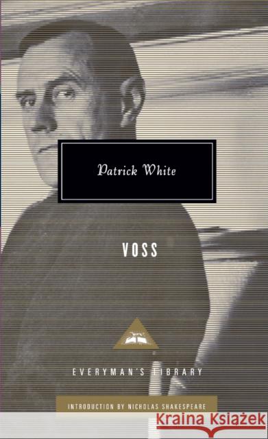 Voss Patrick White 9781841593470 Everyman