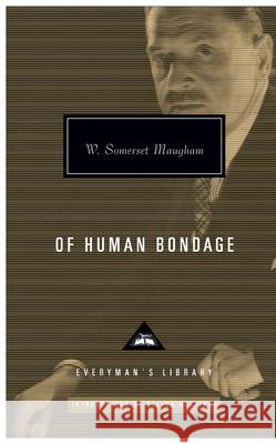 Of Human Bondage W Somerset Maugham 9781841593692 Everyman