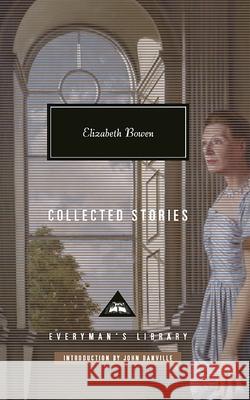 Elizabeth Bowen: Collected Stories Elizabeth Bowen 9781841593920 Everyman