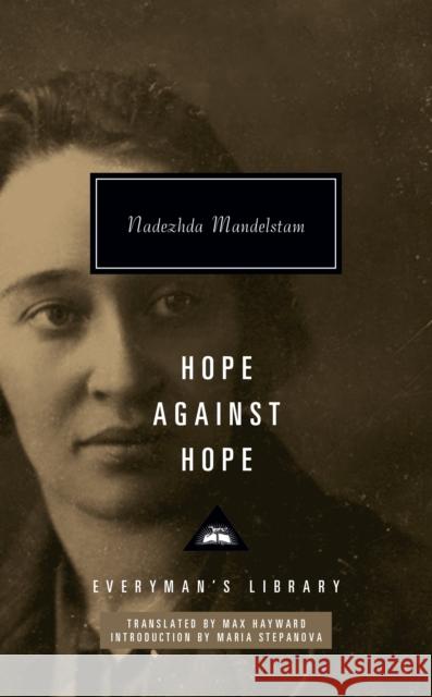 Hope Against Hope Nadezhda Mandelstam 9781841594125