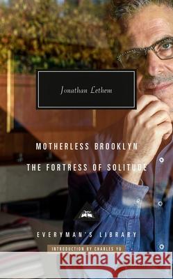 Motherless Brooklyn; Fortress of Solitude Jonathan Lethem 9781841594309 Everyman