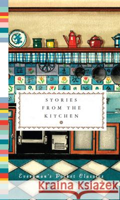 Stories from the Kitchen Diana Secker Tesdell 9781841596198