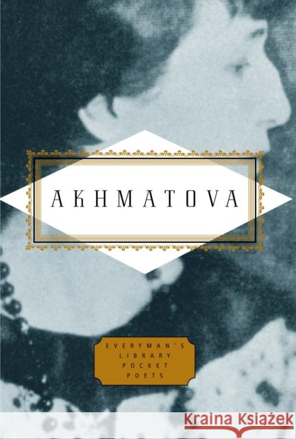 Anna Akhmatova: Poems Anna Akhmatova 9781841597706