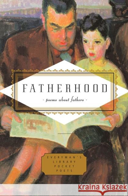 Fatherhood Carmela Ciuraru 9781841597713 EVERYMAN'S LIBRARY