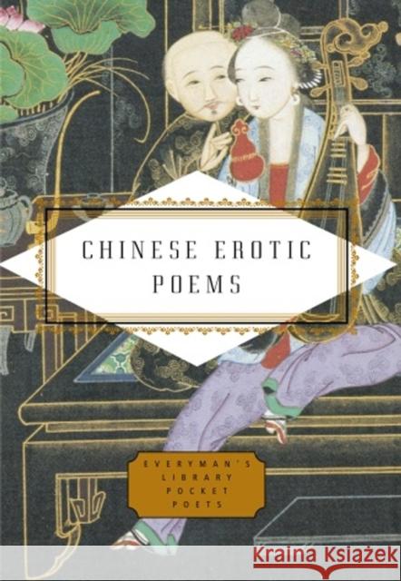 Chinese Erotic Poems   9781841597744 Everyman