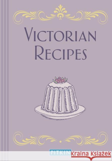 Victorian Recipes Pitkin 9781841653655