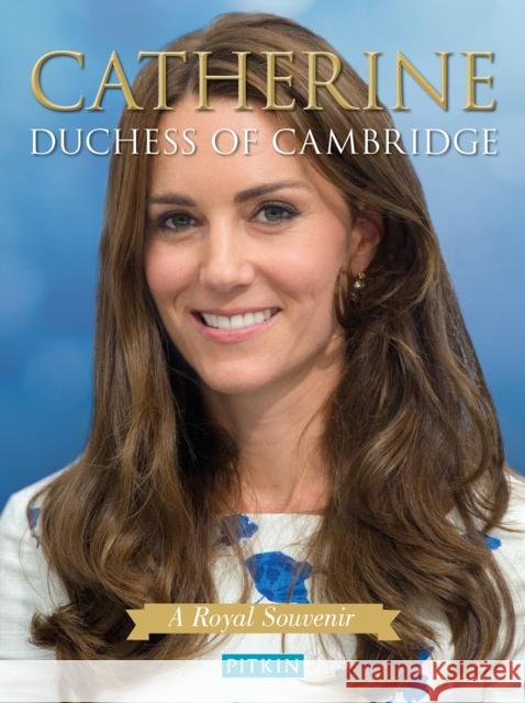 Catherine Duchess of Cambridge Knappett, Gill 9781841657592 Batsford