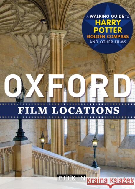 Oxford Film Locations Phoebe Taplin 9781841657936