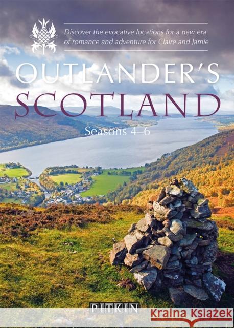 Outlander’s Scotland Seasons 4–6: Discover the evocative locations for a new era of romance and adventure for Claire and Jamie Phoebe Taplin 9781841659589 Batsford Ltd