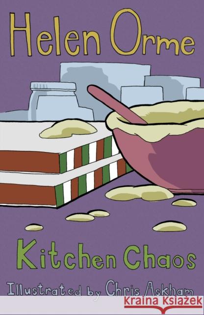 Kitchen Chaos Helen Orme 9781841671529 Ransom Publishing