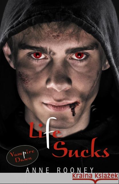 Life Sucks Anne Rooney 9781841672984