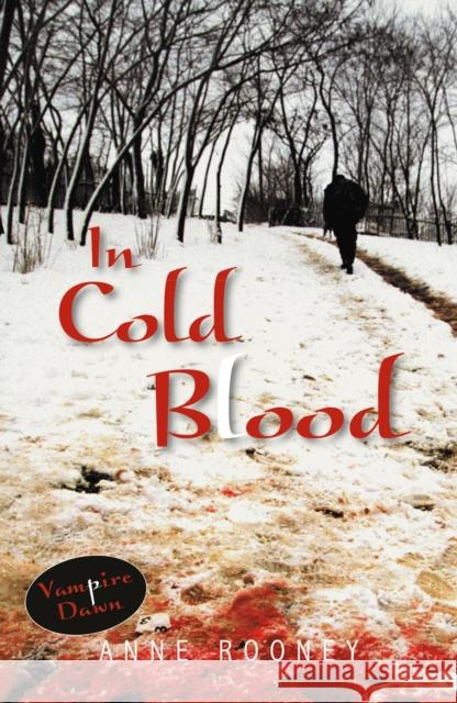 In Cold Blood Anne Rooney 9781841673028