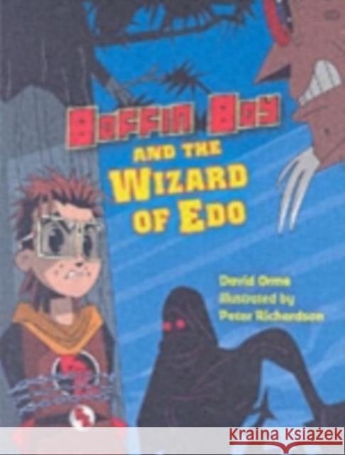 Boffin Boy and the Wizard of Edo David Orme 9781841676142 Ransom Publishing