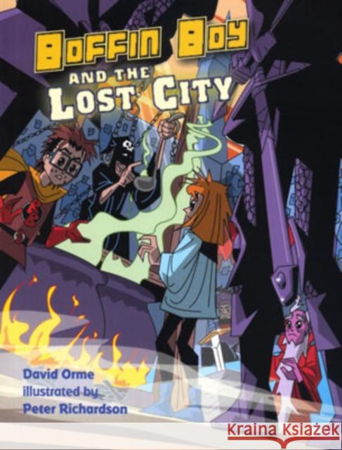 Boffin Boy and the Lost City David Orme 9781841676173 Ransom Publishing