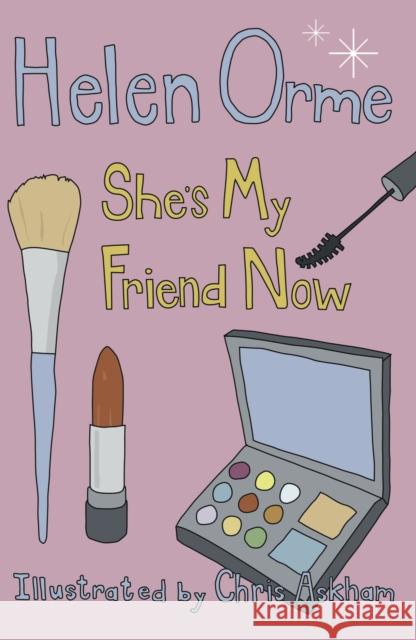 She's My Friend Now Helen Orme 9781841677408 Ransom Publishing