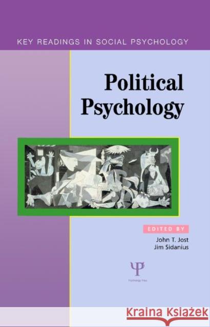 Political Psychology : Key Readings John Jost James Sidanius 9781841690698 Psychology Press (UK)