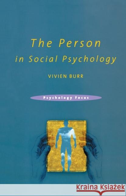 The Person in Social Psychology Vivien Burr 9781841691817 Psychology Press (UK)