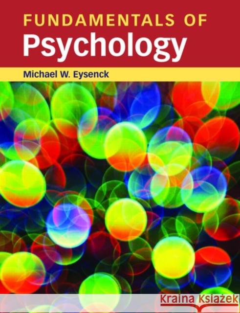Fundamentals of Psychology Michael Eysenck 9781841693712 Psychology Press (UK)