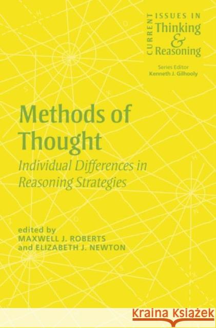Methods of Thought: Individual Differences in Reasoning Strategies Newton, Elizabeth 9781841693958 Psychology Press (UK)