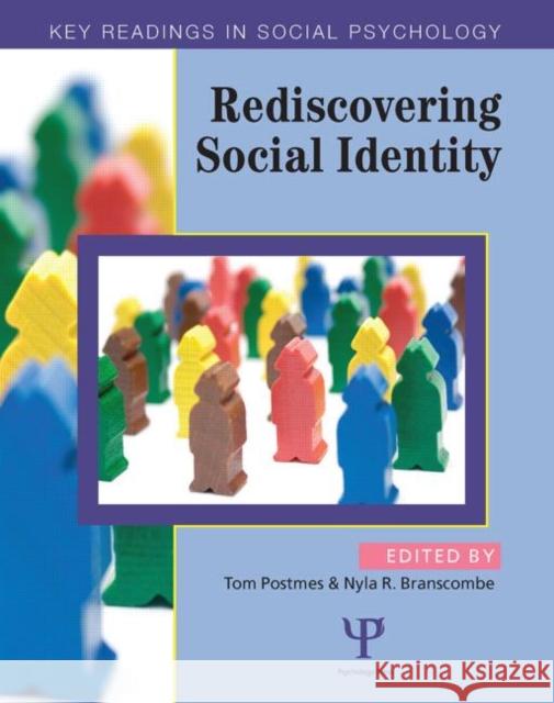 Rediscovering Social Identity Tom Postmes Nyla R. Branscombe  9781841694917 Taylor & Francis