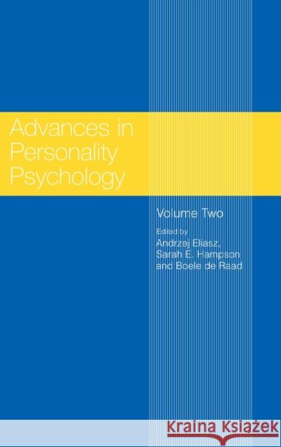 Advances in Personality Psychology: Volume II Eliasz, Andrzej 9781841695464 Psychology Press (UK)