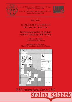 Le Paléolithique Supérieur / The Upper Palaeolithic Secrétariat Du Congrès, Le 9781841715995