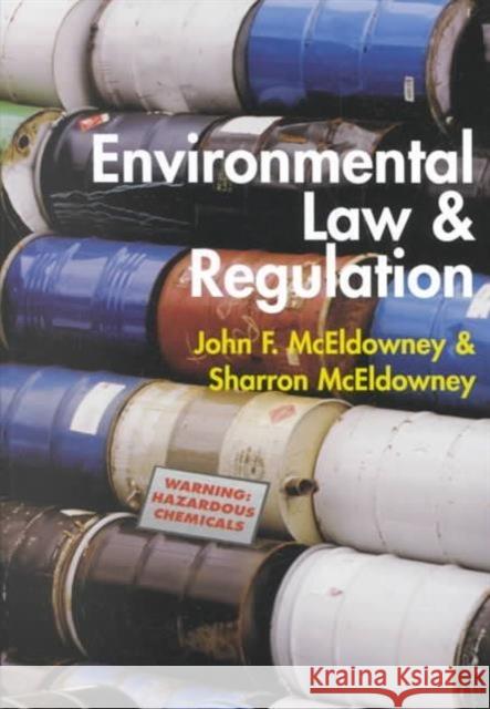 Environmental Law and Regulation John F. McEldowney Sharron McEldowney 9781841741147 Blackstone Press