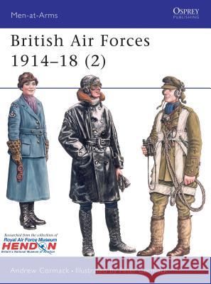 British Air Forces 1914-1918 (2) Cormack, Andrew 9781841760025 Osprey Military