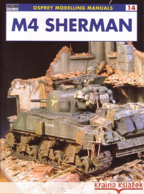 M4 Sherman Rodrigo Hernandez Cabos John Prigent 9781841762074