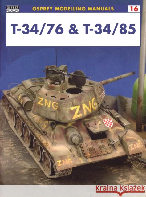 T-34/76 & T-34/85 Cabos, Rodrigo Hernandez 9781841762098 Osprey Publishing (UK)