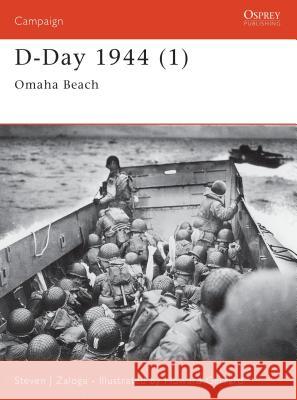 D-Day 1944 (1): Omaha Beach Zaloga, Steven J. 9781841763675