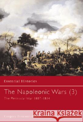 The Napoleonic Wars (3) Gregory Fremont-Barnes 9781841763705