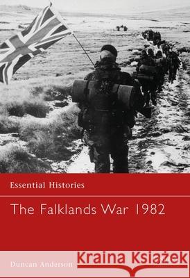 The Falklands War 1982 Duncan Anderson 9781841764221