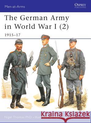 The German Army in World War I (2): 1915-17 Thomas, Nigel 9781841765662