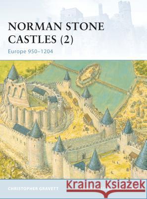 Norman Stone Castles (2): Europe 950-1204 Gravett, Christopher 9781841766034