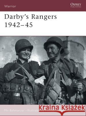 Darby's Rangers 1942-45 Mir Bahmanyar Michael Welply 9781841766270