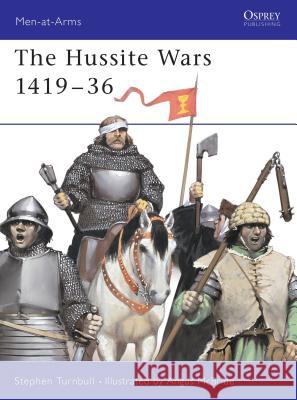 The Hussite Wars 1419-36 Turnbull, Stephen 9781841766652