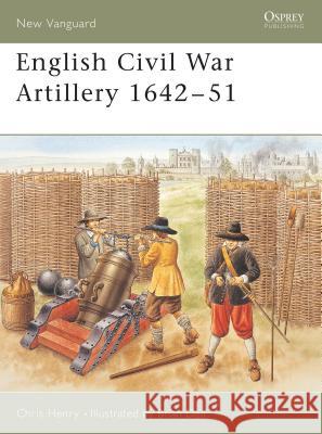 English Civil War Artillery 1642-51 Henry, Chris 9781841767666