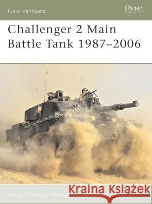 Challenger 2 Main Battle Tank 1987-2006 Simon Dunstan Tony Bryan 9781841768151