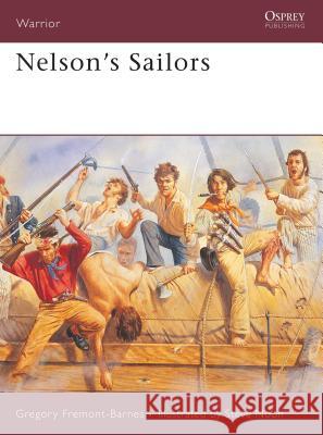 Nelson's Sailors Gregory Fremont-Barnes Steve Noon 9781841769066 Osprey Books (NY)