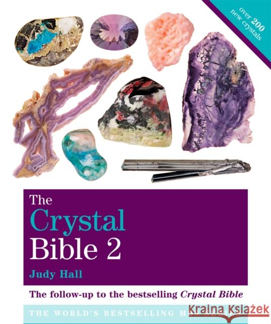 The Crystal Bible Volume 2: Godsfield Bibles Judy Hall 9781841813509 Octopus Publishing Group