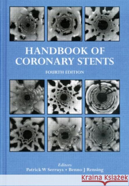 Handbook of Coronary Stents P W Serruys 9781841840932