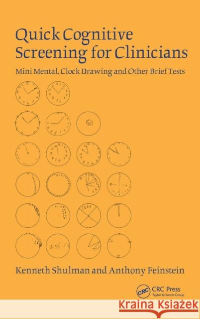 Quick Cognitive Screening for Clinicians: Clock-Drawing and Other Brief Tests Shulman, Kenneth I. 9781841842394 0
