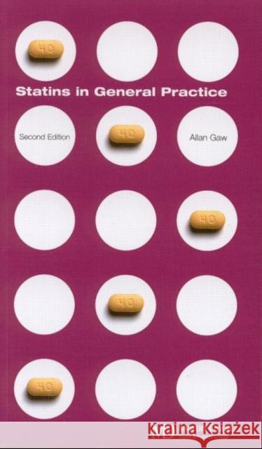 Statins in General Practice: Pocketbook Allan Gaw Gaw Gaw 9781841843490 Taylor & Francis Group