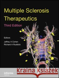 Multiple Sclerosis Therapeutics Jeffrey A. Cohen Richard A. Rudick 9781841845258 Informa Healthcare