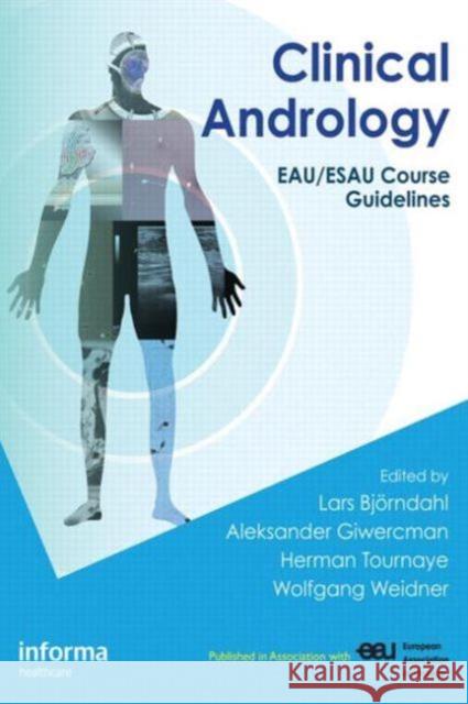 Clinical Andrology: Eau/Esau Course Guidelines Björndahl, Lars 9781841846804 Taylor & Francis