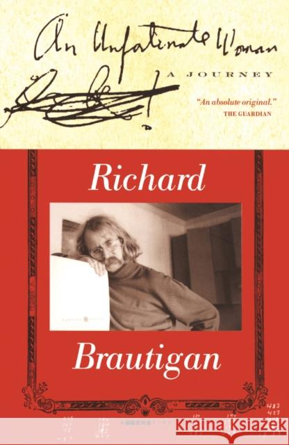 An Unfortunate Woman: A Journey Richard Brautigan 9781841951461