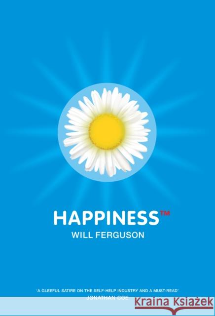 Happiness TM Will Ferguson 9781841953519 Canongate Books